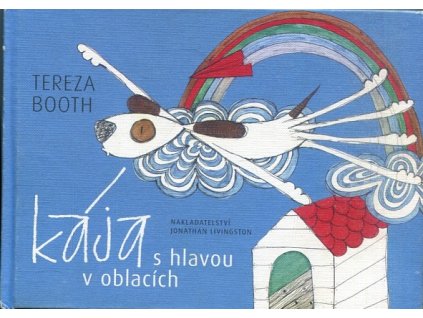 Kája s hlavou v oblacích