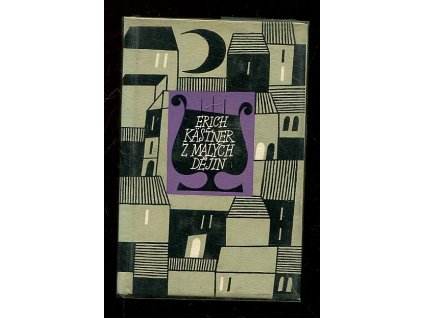 Z malých dějin - Výbor z básní, Erich Kästner, 1963