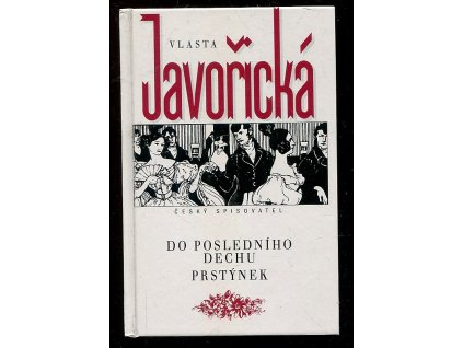 Do posledního dechu, Prstýnek, Vlasta Javořická, 1996