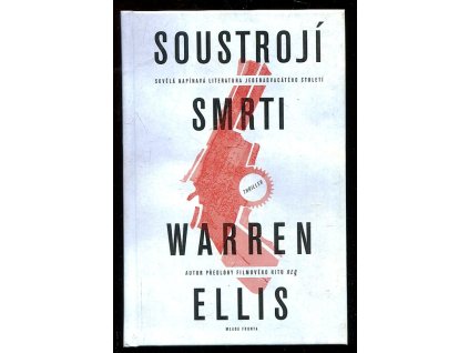 Soustrojí smrti, Warren Ellis, 2013