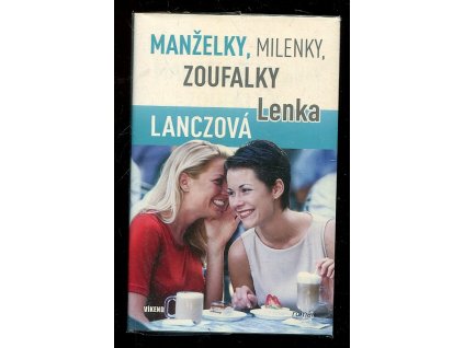 Manželky, milenky, zoufalky, Lenka Lanczová, 2009