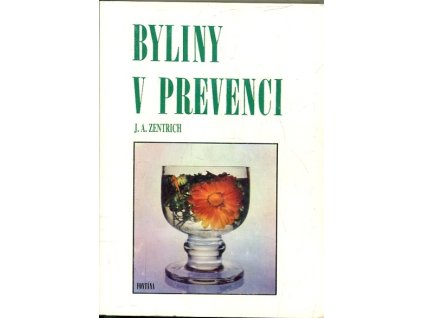 Byliny v prevenci, Josef Antonín Zentrich, 1991