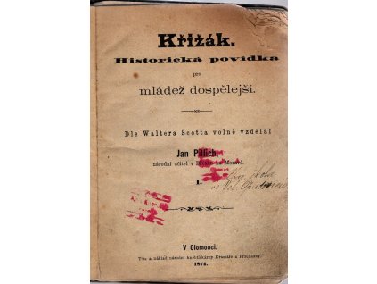 Křižák I : historická povídka pro mládež dospělejší, Walter Scott, 1874