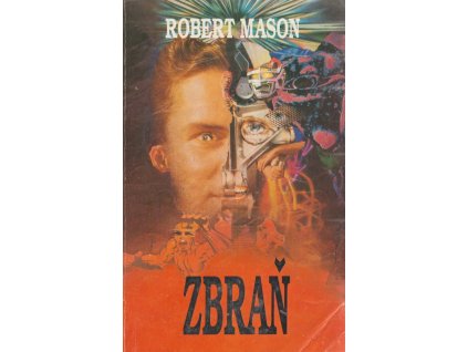Zbraň, Robert Mason, 1992