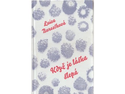 Když je láska slepá, Luisa Bureschová, 2015