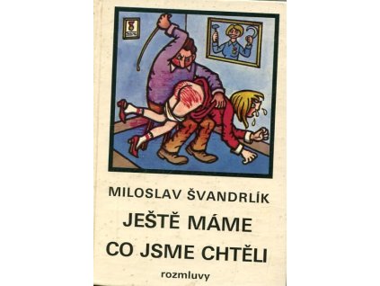 Ještě máme co jsme chtěli