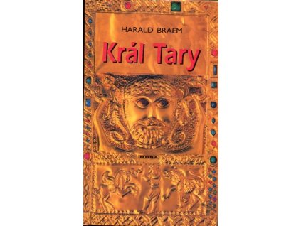 Král Tary, Harald Braem, 2000
