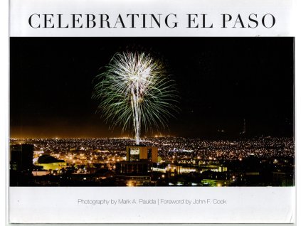 Celebrating El Paso, John F. Cook, 2009