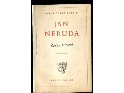 Zpěvy páteční, Jan Neruda, 1950
