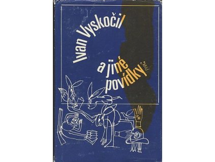 A jiné povídky : výbor