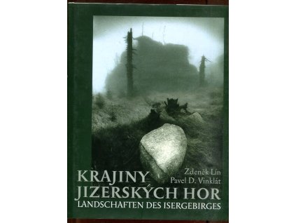 Krajiny Jizerských hor - Landschaften des Isergebirges