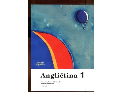 Angličtina 1: Introductory Course of English, Part 1, Dagmar Chroboková, 2009