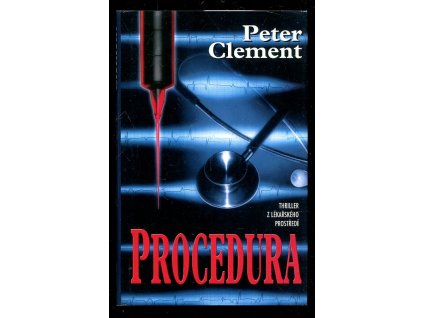 Procedura, Peter Clement, 2002