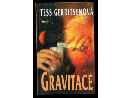 Gravitace, Tess Gerritsen, 2001