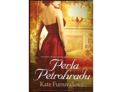 Perla Petrohradu, Kate Furnivall, 2011