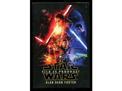 Star Wars - Síla se probouzí, Alan Dean Foster, 2016