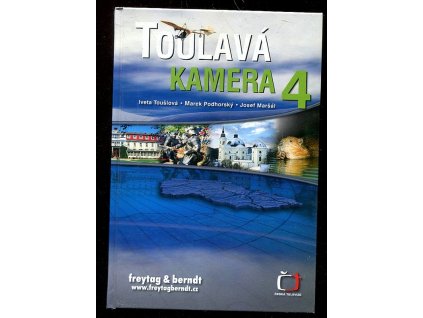 Toulavá kamera. 4, Iveta Toušlová, 2007