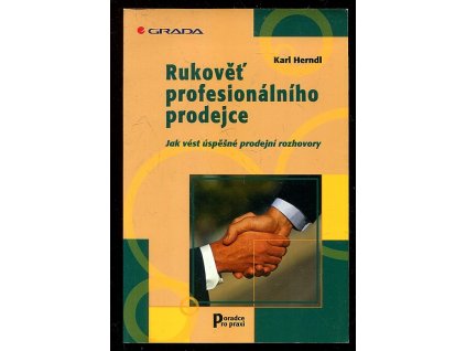 196176 rukovet profesionalniho prodejce jak vest uspesne prodejni rozhovory