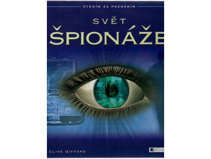 Svět špionáže, Clive Gifford, 2006