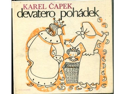 Devatero pohádek a ještě jedna jako přívažek od Josefa Čapka, Karel Čapek, 1977