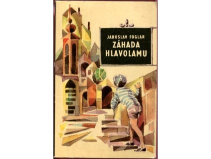 Záhada hlavolamu, Jaroslav Foglar, 1970