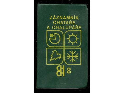 Záznamník chataře a chalupáře 8, Božena Sedliská, 1987