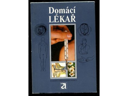 Domácí lékař - moderní zdravovědný rádce, Jarmila Krivaničová, 1984
