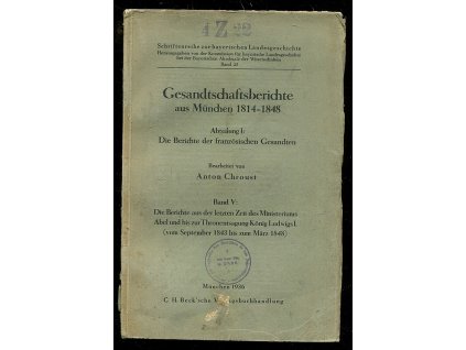 196461 gesandtschaftsberichte aus munchen 1814 1848 abteilung i die berichte der franzosischen gesandten band v
