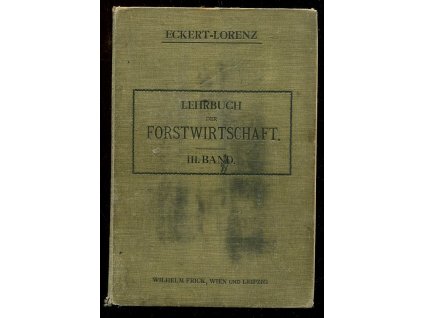 196506 lehrbuch der forstwirtschaft fur waldbau und forsterschulen sowie zum ersten forstlichen unterrichte fur aspiranten des forstverwaltungsdienstes band iii