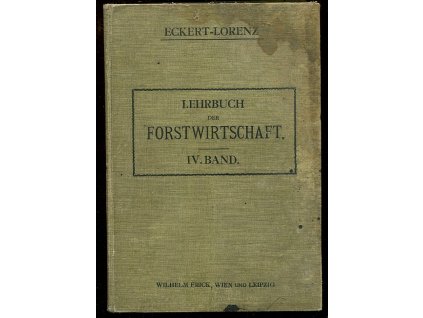 196509 lehrbuch der forstwirtschaft fur waldbau und forsterschulen sowie zum ersten forstlichen unterrichte fur aspiranten des forstverwaltungsdienstes band iv