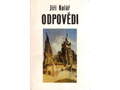Odpovědi, Jiří Kolář, 1984