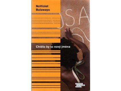 Chtělo by to nový jména, NoViolet Bulawayo, 2015