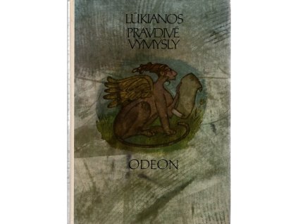 Pravdivé výmysly, Lúkianos, 1983