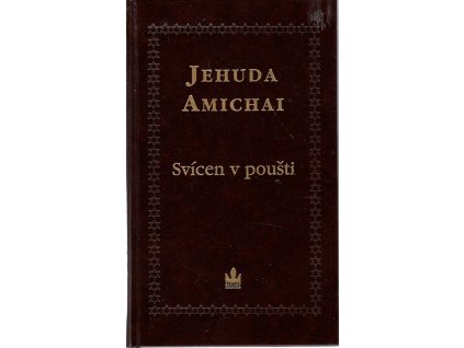 Svícen v poušti, Yehuda Amichai, 1998