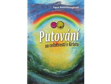 Putování za celistvostí v Kristu