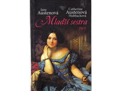 Mladší sestra, Jane Austen, 2010