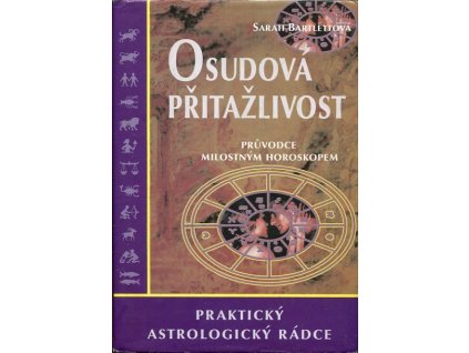 Osudová přitažlivost, Sarah Bartlett, 2001