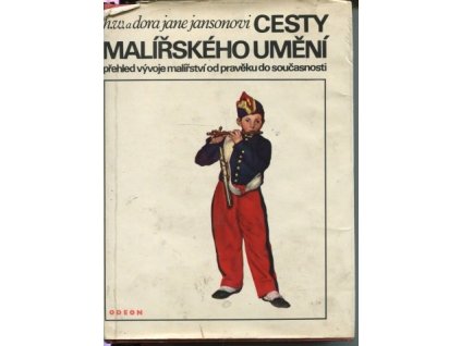 Cesty malířského umění : přehled vývoje malířství od pravěku do současnosti