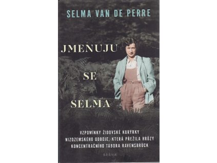 Jmenuju se Selma, van de Selma Perre, 2021