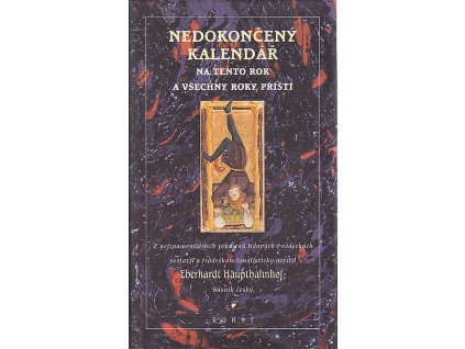 Nedokončený kalendář na tento rok a všechny roky příští