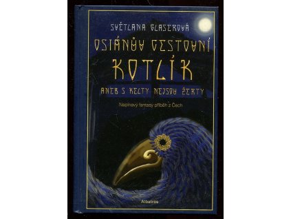 197043 osianuv cestovni kotlik aneb s kelty nejsou zerty