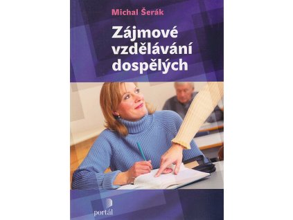 Zájmové vzdělávání dospělých, Michal Šerák, 2009