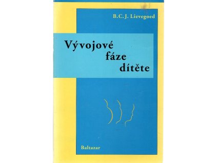 Vývojové fáze dítěte