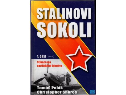 Stalinovi sokoli – 1. část : Stíhací esa sovětského letectva