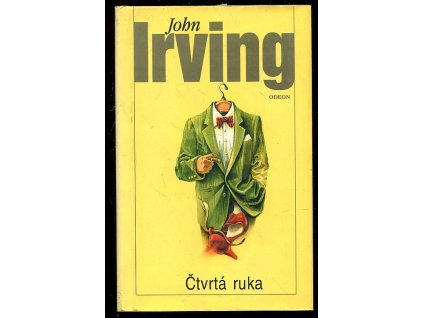 Čtvrtá ruka, John Irving, 2002