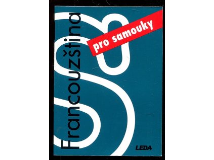 Francouzština nejen pro samouky, Marie Pravdová, 2000