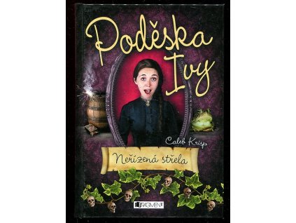 Poděska Ivy - Neřízená střela, Caleb Krisp, 2017