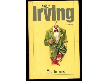 Čtvrtá ruka, John Irving, 2002