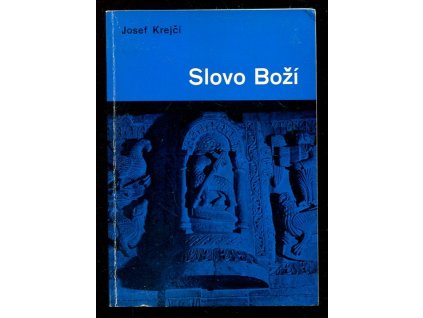 Slovo Boží, Josef Krejčí, 1971