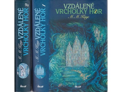 Vzdálené vrcholky hor 1-2, M. M Kaye, 2005
